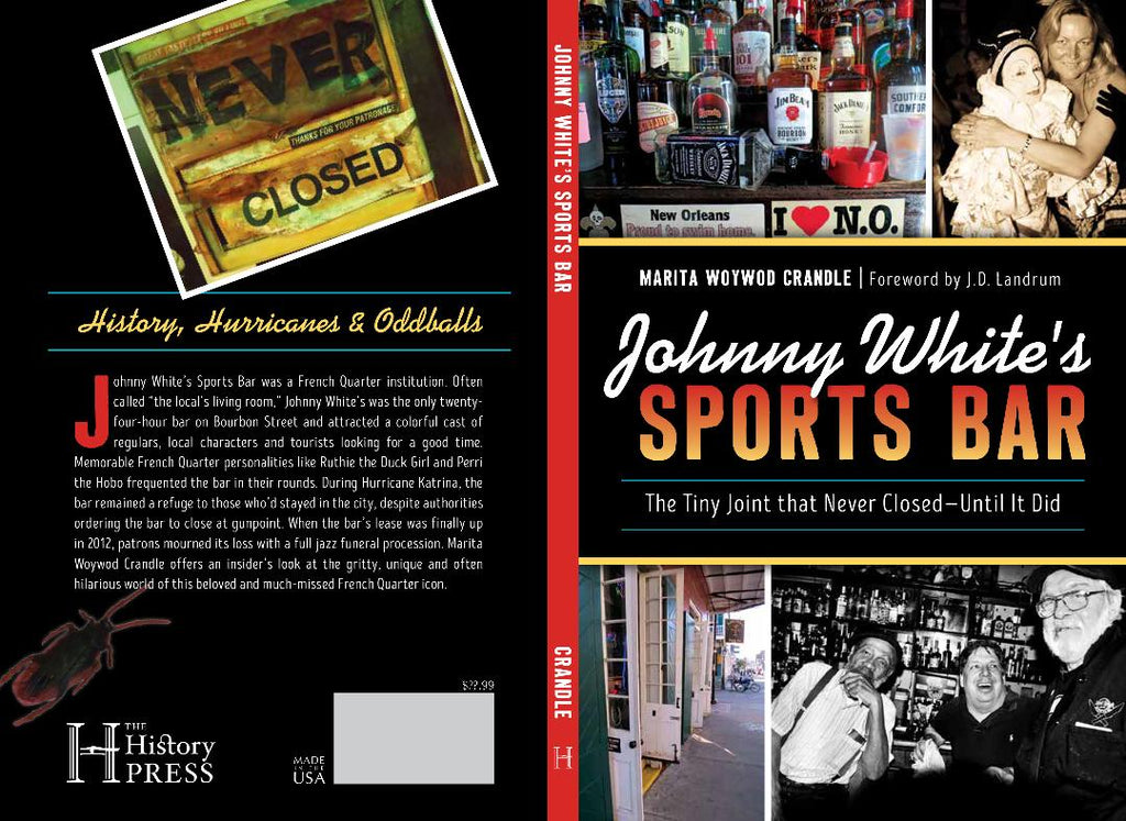 Johnny White's Sports Bar - The Tiny Joint that Never Closed - Until it Did
