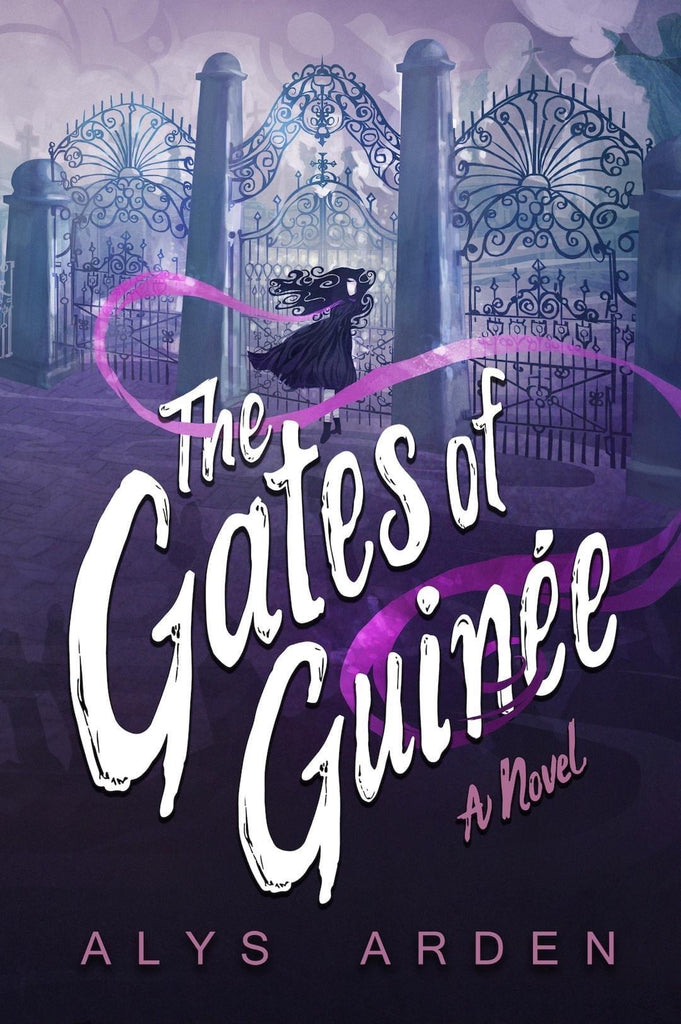 Gates of Guinee (The Casquette Girls Series, Book Four), By Alys Arden