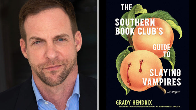 The Southern Book Club's Guide to Slaying Vampires, by Grady Hendrix