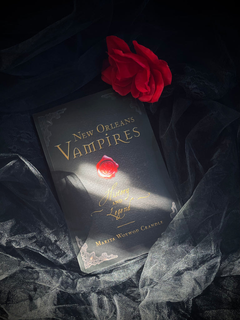 New Orleans Vampires - History and Legend by Marita Woywod Crandle