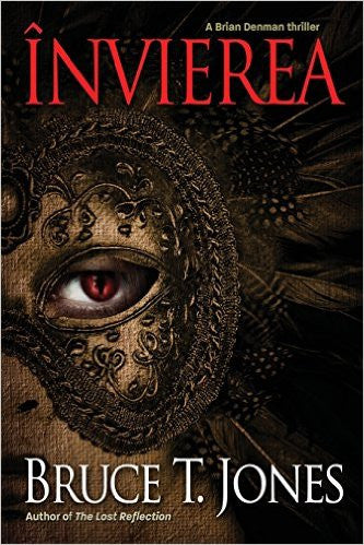 Învierea (A Brian Denman Thriller, Book Two), by Bruce T. Jones