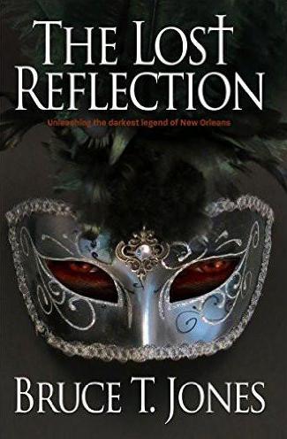 The Lost Reflection (A Brian Denman Thriller, Book One), by Bruce T. Jones