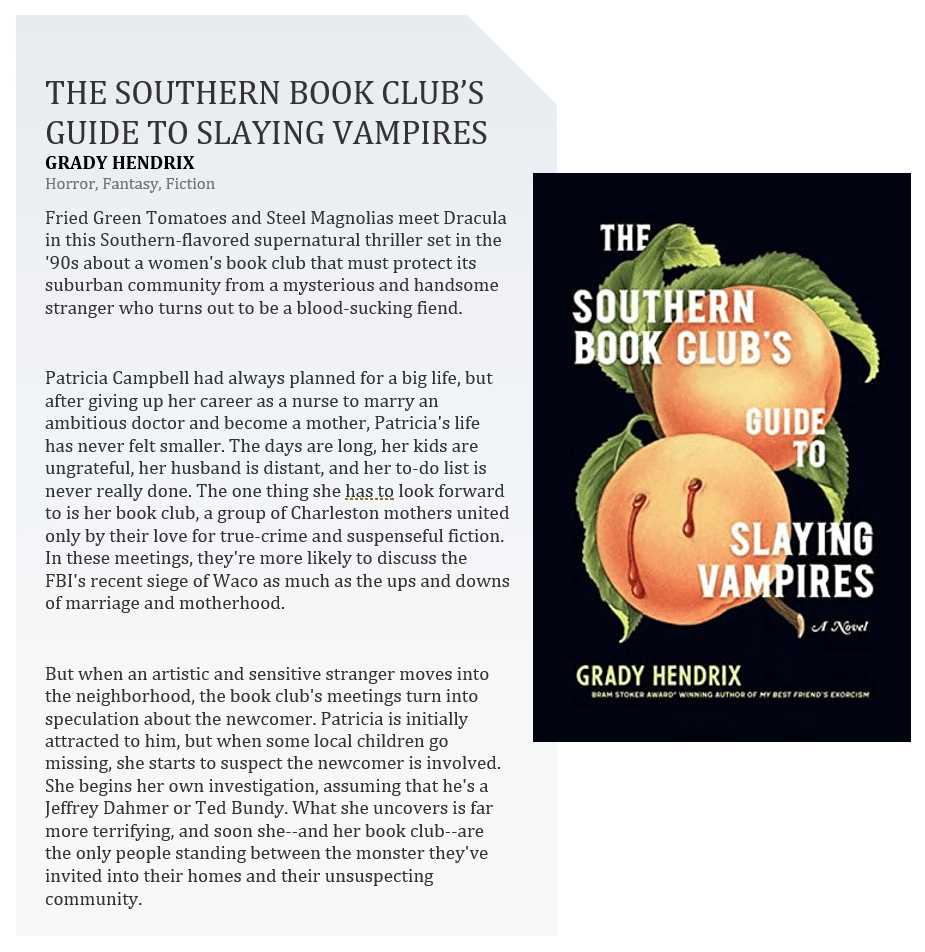 The Southern Book Club's Guide to Slaying Vampires, by Grady Hendrix